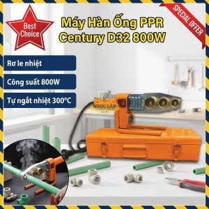 Máy Hàn Ống Nước Nóng Lạnh PPR Century D32 Tự Ngắt Nhiệt 800W