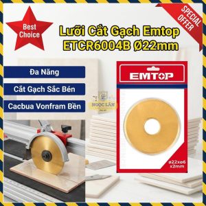 Lưỡi Cắt Gạch Emtop ETCR6004B Hợp Kim Vonfram Ø22mm cho Bàn Cắt 600-800mm