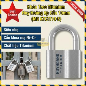 Huy Hoàng Khóa Treo Titanium 6 Phân Cầu 10mm Siêu Nhẹ KTCTI10-E