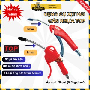 Dụng cụ xịt hơi TOP cán nhựa 6mm, 8mm, hơi mạnh, nhiều, cao cấp Đài Loan