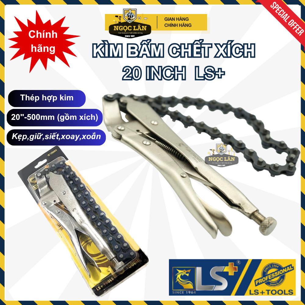 Kìm Bấm Chết Xích LS+ 20" - 500mm Chính Hãng