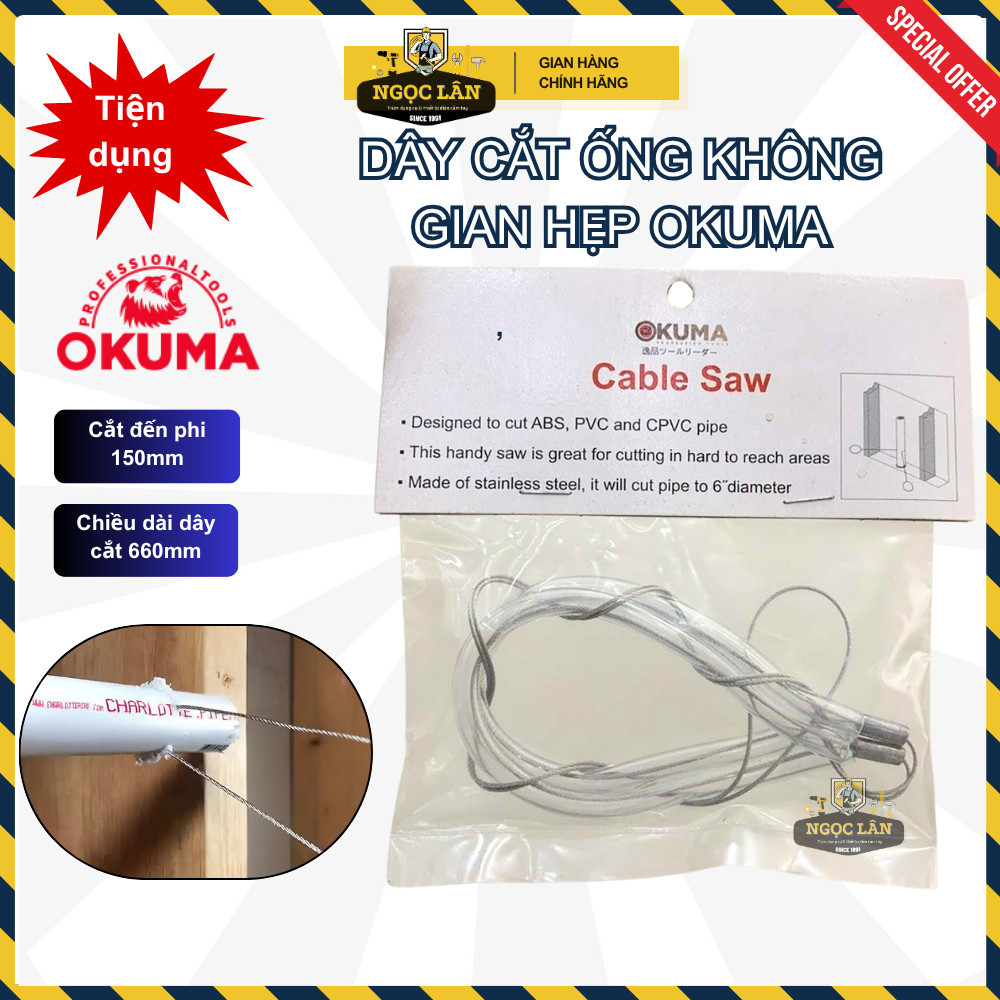 Dây cắt ống OKUMA chuyên dùng chật hẹp (phi đến 150mm)