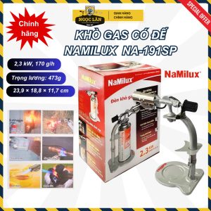 Chính hãng Namilux NA-191SP Khò gas Đèn khò có đế