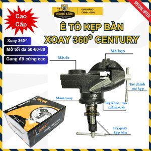Ê tô kẹp bàn mini Century xoay 360 độ 50mm 60mm 80mm cao cấp
