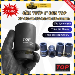 TOP Đầu tuýp, đầu khẩu 1 inch đen Chính hãng, nhiều cỡ 27-41mm
