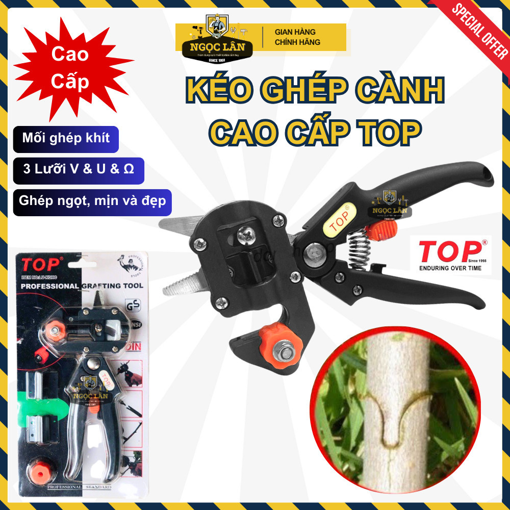 TOP Kéo ghép cành, chiết tỉa đa năng, 2 lưỡi cao cấp