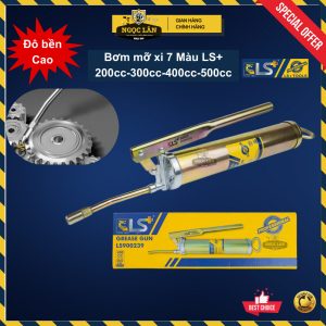 Dụng Cụ Bơm Mỡ Bò Tay LS+ 200-500cc, 7 Màu Cao Cấp
