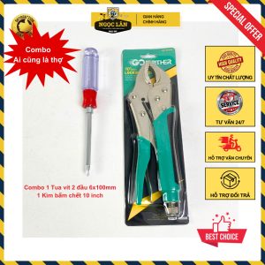 Combo Kìm bấm chết 10 inch bọc tay cầm & Tua vít 2 đầu 6x100
