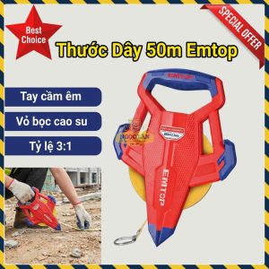 Thước Dây Cuộn Emtop 50m Tỷ Lệ 3:1 Vỏ Cao Su Tay Cầm EMTP85001