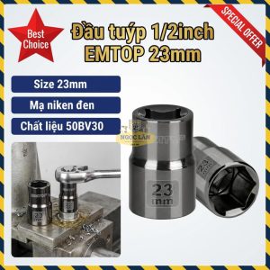 Đầu Tuýp EMTOP 1/2 Inch 23mm, Mạ Niken Đen (ESCT12231)