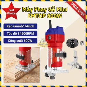 Máy Phay Gỗ Mini Điện EMTOP ELTR6001 600W 34500 V/P Kẹp 6mm & 1/4"