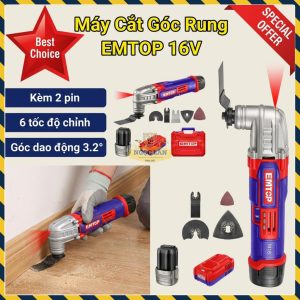 Máy Cắt Góc Rung Pin EMTOP 16V 6 Tốc Độ ELMF16222