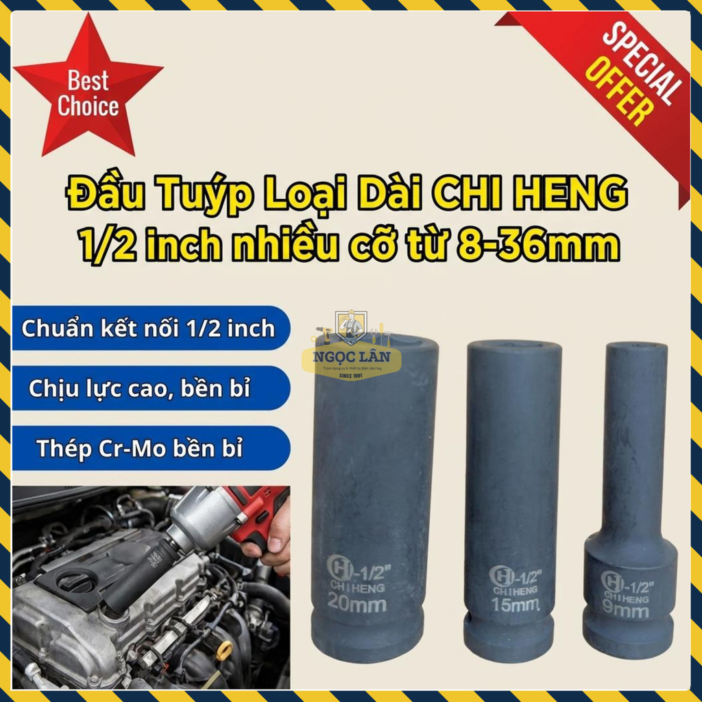 Đầu Tuýp Dài 1/2 inch CHI HENG Siêu Cứng Chịu Va Đập 8-36mm