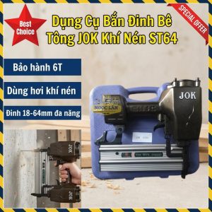 Súng Bắn Đinh Bê Tông JOK Khí Nén ST64 Đinh 18-64mm
