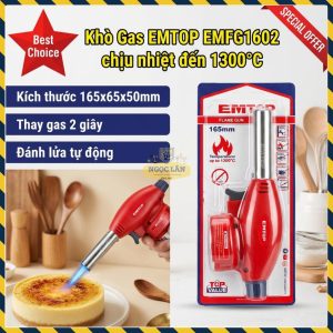 Khò Gas Cầm Tay EMTOP EMFG1602 Đánh Lửa Tự Động, Chỉnh Nhiệt 1300°C