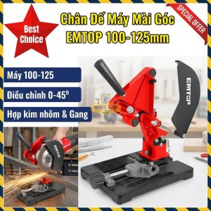 Chân Đế Máy Mài Góc EMTOP EMASC1251 100-125mm, Chắc Chắn, Điều Chỉnh Góc