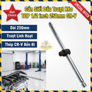 TOP Cần Siết Đầu Trượt Kéo Chính Hãng 1/2 Inch 250mm Thép CR-V