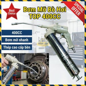 Bơm Mỡ Bò Hơi TOP 400CC Áp Suất 90PSI, Ống Thép Cao Cấp