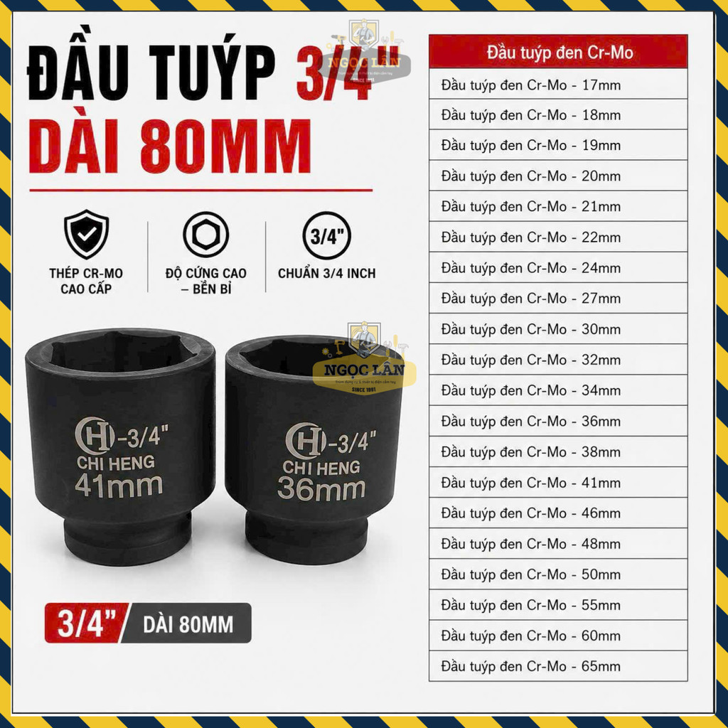 Đầu Tuýp CHI HENG 3/4" Cr-Mo 80mm (17-55mm) Nội Địa Trung