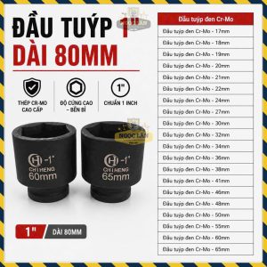 Đầu Tuýp CHI HENG 1 Inch Cr-Mo cao 80mm Vặn Ốc Chịu Lực Cao